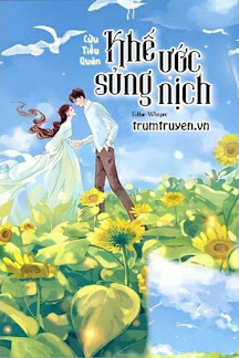 Khế Ước Sủng Nịch Không NG