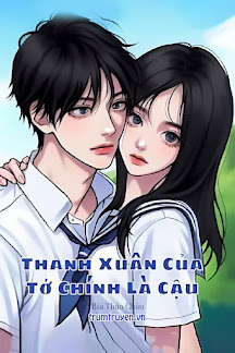 Thanh Xuân Của Tớ Chính Là Cậu