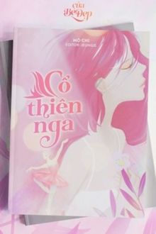 Cổ Thiên Nga -  Mộ Chi