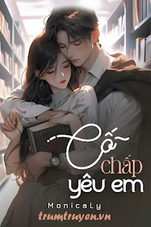 Cố Chấp Yêu Em