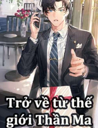 Trở về từ thế giới Thần Ma