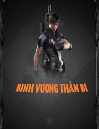 Binh Vương Thần Bí - Truyền Kỳ Binh Vương - Giang Khương (FULL)
