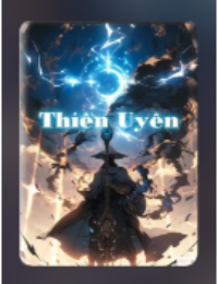 Thiên Uyên - Trần Thiên An (FULL)