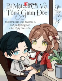 Bí Mật Của Cô Vợ Tổng Giám Đốc