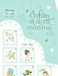 Ổ Chăn Cô Ấy Thật Ấm Áp