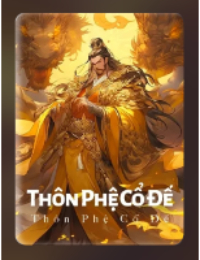 Thôn Phệ Cổ Đế - Tô Minh