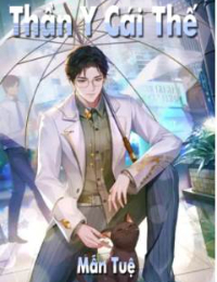 Thần Y Cái Thế - Lâm Uyển Dung -Tô Dật