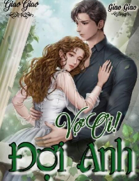 Vợ Ơi! Đợi Anh - Quý Đình Đình