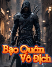 Bạo Quân Vô Địch - Diệp Phàm (FULL)