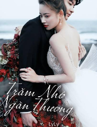 Trăm Nhớ Ngàn Thương - Diệp Liên Chi