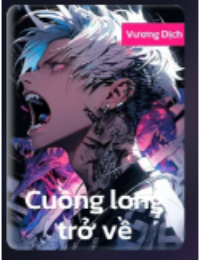 Cuồng Long Trở Về - Tần Thế Vỹ (FULL)