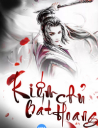 Kiếm Chủ Bát Hoang - Tiêu Trần (FULL)