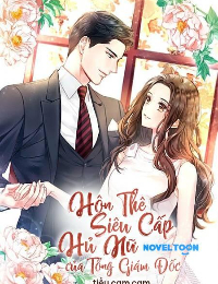 Hôn Thê Siêu Cấp Hủ Nữ Của Tổng Giám Đốc