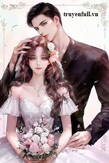 Cô Vợ Ngốc Của Chủ Tịch Yêu Nghiệt - Hạ Nghiên