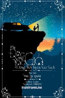 Khi Độc Giả Cùng Tác Giả Đồng Thời Xuyên Vào Sách - Hà Bất Tẫn