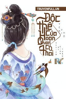 Độc Thê Của Hoạn Quan Có Thai (tác giả Yên Vĩ Hồ )