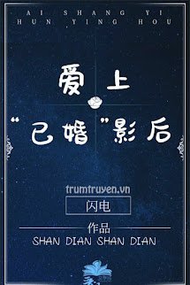 Phải Lòng Ảnh Hậu "Đã Có Chồng" - An Cát x Du Quân (FULL)