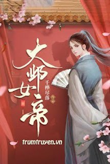 Nữ Đế Đại Nghiệp - Tạ Lục Lang