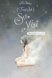 Truyện Sợ Yêu - tác giả Hường Nguyễn