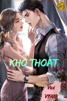 Khó Thoát - Hướng Tình tác giả Thanh Dương