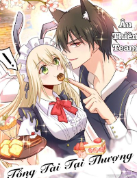 Tổng tài tại thượng (full truyện chữ) - Thời Tiểu Niệm