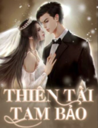 Thiên tài tam bảo - Phong Thiên Tuyết (Bản Convert Full)