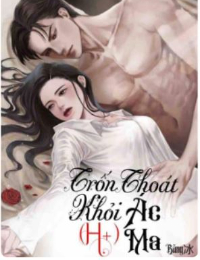 Trốn Thoát Khỏi Ác Ma - Diệp Mặc Hàn